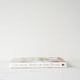 "Soul of the Home: Designing With Antiques" by Tara Shaw BOOKS - design Hachette Book Group