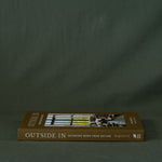 "Outside In: Interiors Born From Nature" by Brian Paquette BOOKS - design Raincoast Books