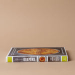 "Keepers: Two Home Cooks Share Their Tried-and-True Weeknight Recipes and the Secrets to Happiness in the Kitchen: A Cookbook" by Kathy Brennan & Caroline Campion BOOKS - cookbook Penguin Random House