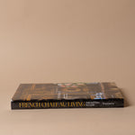 "French Chateau Living" by Barbara de Nicolay BOOKS - design Penguin Random House