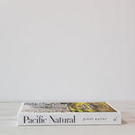 "Pacific Natural: Simple Seasonal Entertaining" by Jenni Kayne BOOKS - design Penguin Random House