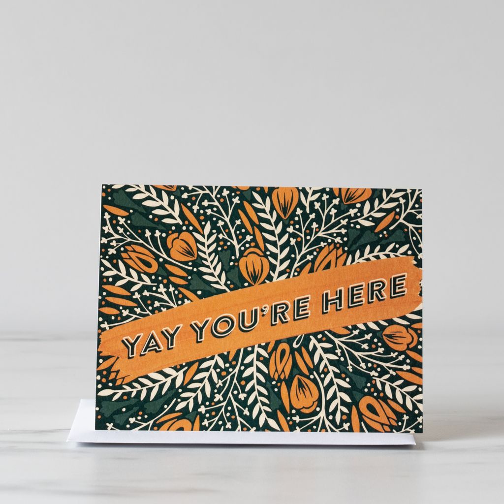 You're Here Baby Card