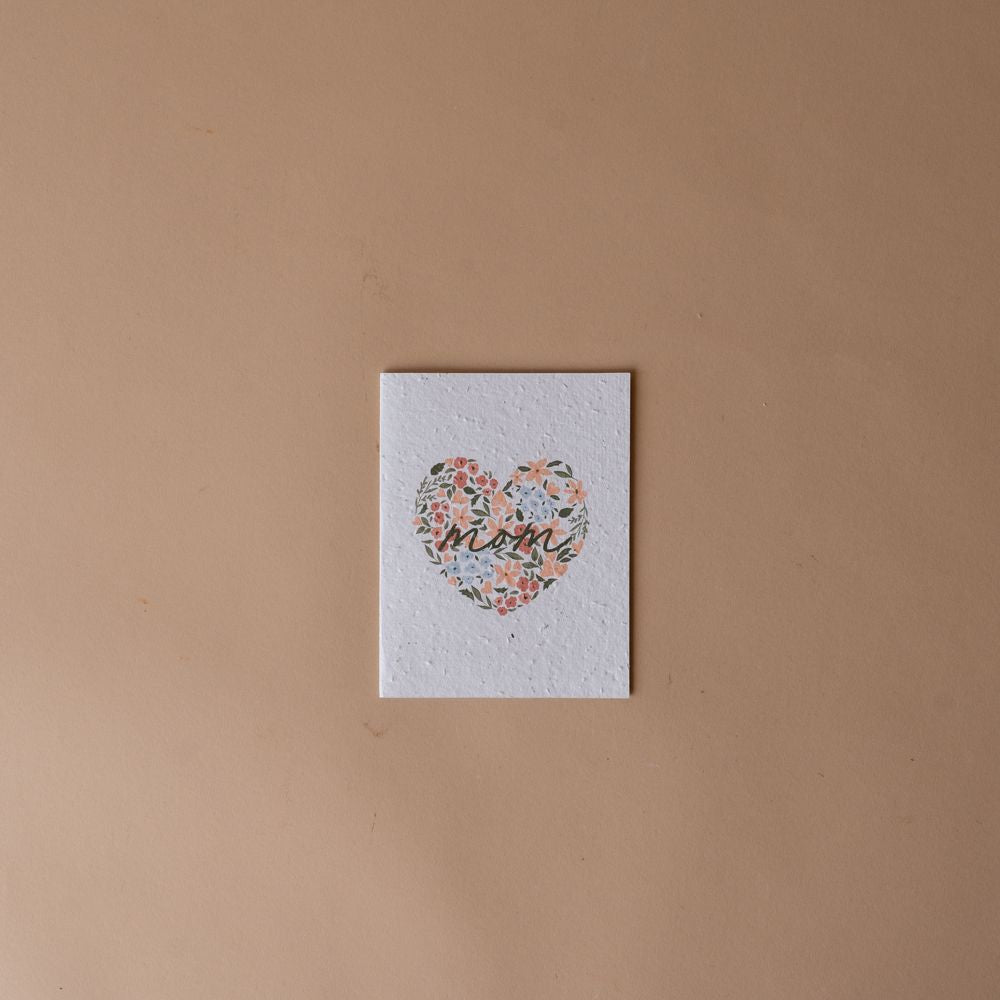 Mom Plantable Card greeting card The Good Card (Faire)