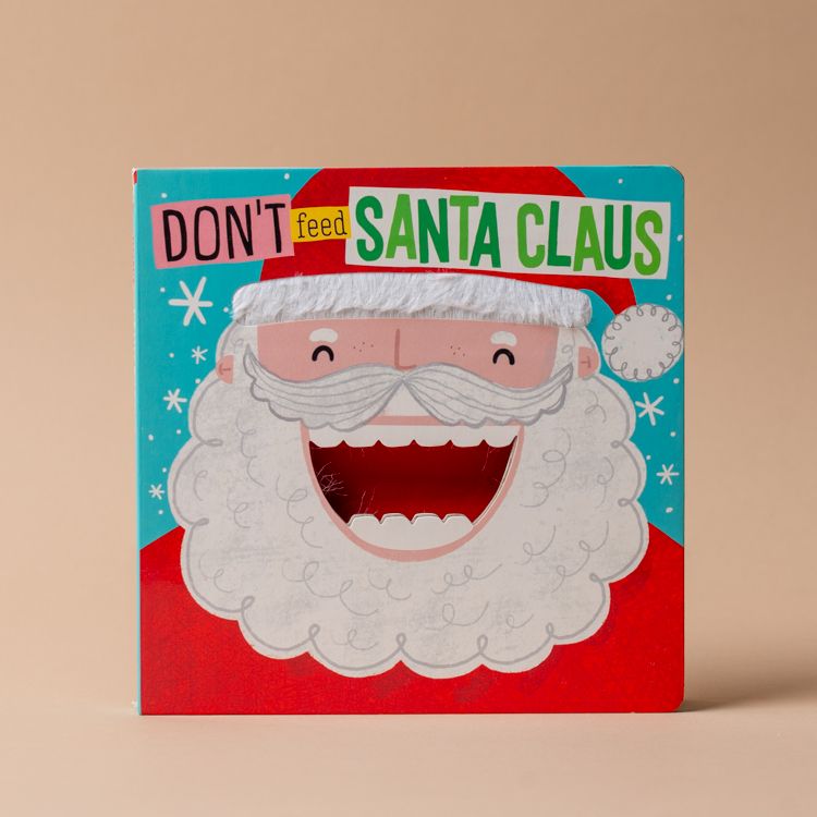 "Don't Feed Santa Claus" Board Book CHRISTMAS 2026 FIRE THE IMAGINATION
