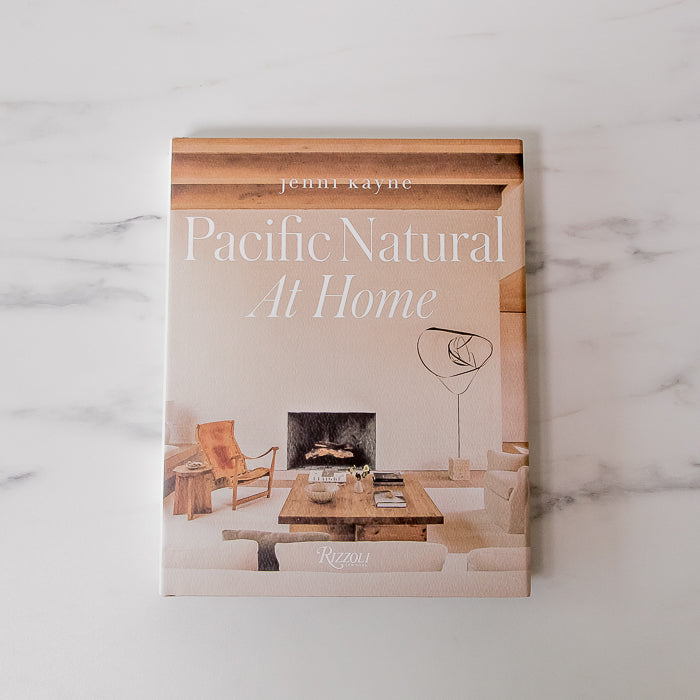"Pacific Natural At Home" by Jenni Kayne